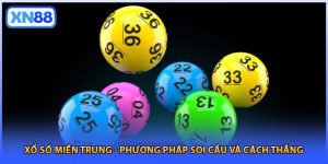 Xổ Số Miền Trung - Phương Pháp Soi Cầu Và Cách Thắng